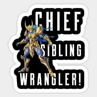 Oldest child the sibling wrangler Sticker